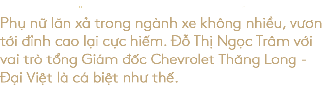 “Nữ tướng” Chevrolet: Là phụ nữ, đừng để mình có cuộc sống phụ thuộc - Ảnh 1.