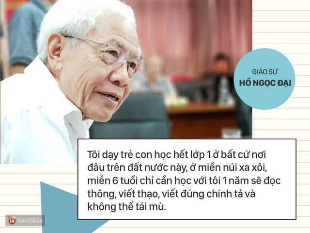 Những phát ngôn ấn tượng của GS Hồ Ngọc Đại: Làm giáo dục thì xin khẳng định không ai giỏi hơn tôi! - Ảnh 11.