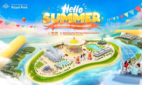 “Nghỉ lễ tại gia” với lễ hội sôi động Hello Summer tại Vincom Shophouse Royal Park