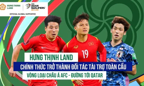 Hưng Thịnh Land trở thành đối tác tài trợ toàn cầu vòng loại thứ 3 World Cup 2022 khu vực châu Á