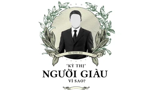 'Kỳ thị' người giàu, vì sao?