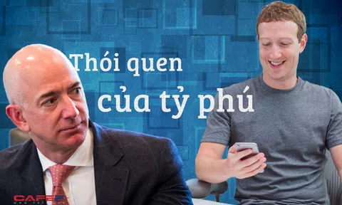 Những thói quen hàng ngày đã giúp các tỷ phú thành công như thế nào?