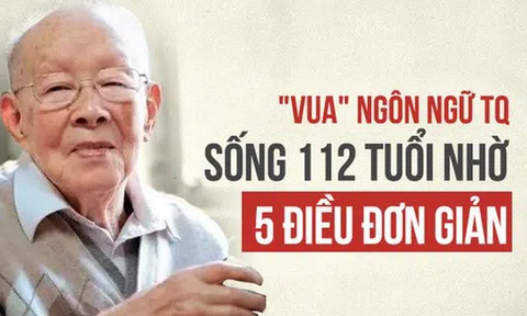 Danh nhân 112 tuổi 'chưa đi viện, không uống thuốc bổ' tiết lộ 5 bí quyết sống khỏe mạnh