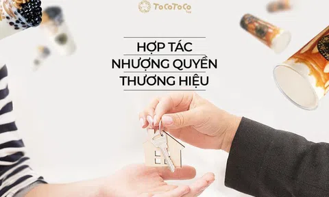 TocoToco - Câu chuyện nhượng quyền tại thương hiệu trà sữa “made in Việt Nam”