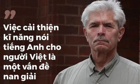 GS Terry F. Buss: Học tiếng Anh ở Việt Nam, Tây ba-lô và những kẻ lừa đảo