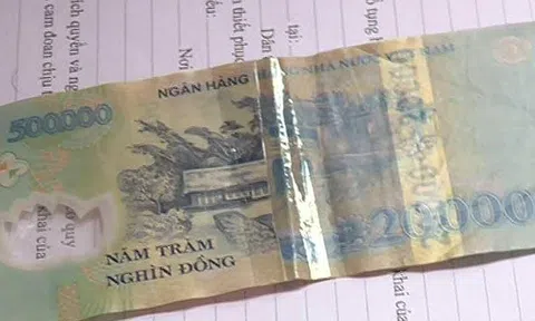Cảnh giác chiêu biến tờ 20.000 đồng thành 500.000 đồng