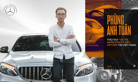Phùng Anh Tuân: Từ độ Kia Morning tới thổi hồn cho những chiếc Mercedes-Benz tại Việt Nam