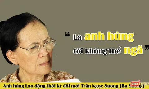 Bà Ba Sương: “Là Anh hùng, tôi không thể ngã“