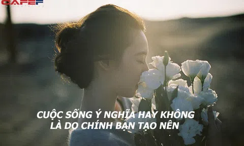 Bài học thấm thía tôi học được khi chứng kiến một người bỗng nhiên mất đi tất cả: Phàn nàn chỉ lãng phí năng lượng, cách phản ứng trước biến cố mới quyết định bạn hạnh phúc hay khổ đau