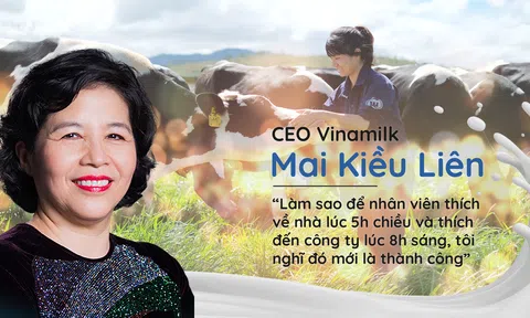 CEO Vinamilk Mai Kiều Liên: “Làm sao để nhân viên thích về nhà lúc 5h chiều và thích đến công ty lúc 8h sáng, tôi nghĩ đó mới là thành công”