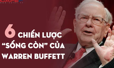 Đọc mọi thứ về Warren Buffett, tôi mới ngộ ra tại sao ông và Bill Gates lại thành công đến như vậy trong sự nghiệp: Tất cả phụ thuộc vào 2 chữ và 6 chiến lược!
