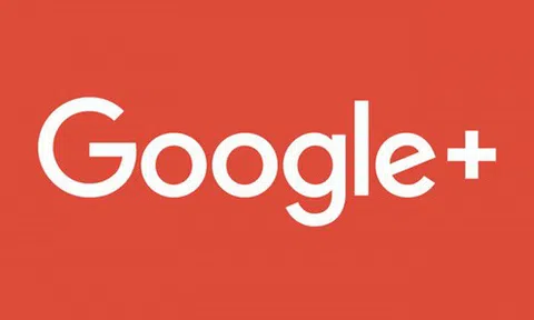 Google+: Mạng xã hội 'sát thủ' của Facebook đã chính thức bị khai tử