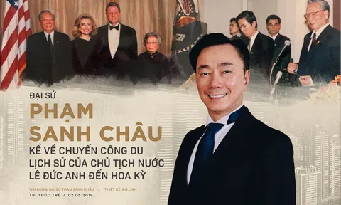 Đại sứ Phạm Sanh Châu kể về chuyến công du Mỹ của Chủ tịch nước Lê Đức Anh: Cuộc nói chuyện khi cửa xe an ninh mở sẵn và súng đã lên nòng