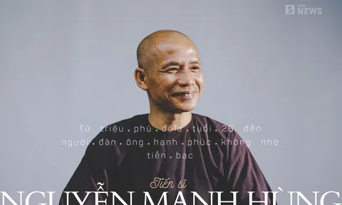 TS Nguyễn Mạnh Hùng: Từ triệu phú đô la tuổi 26 đến người đàn ông hạnh phúc không nhờ tiền bạc