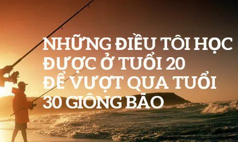 Đi qua tuổi 30, tôi biết ơn những khó khăn từng vấp phải khi còn trẻ: Dám sai lầm khi 20, bạn mới biết nên "bẻ lái" cuộc sống khôn ngoan như thế nào