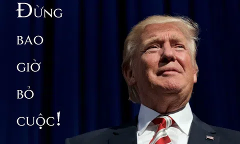 6 bí mật tạo nên thành công của Tổng thống Donald Trump: Bước vào - hoàn thành - hoàn thành hợp lý - bước ra