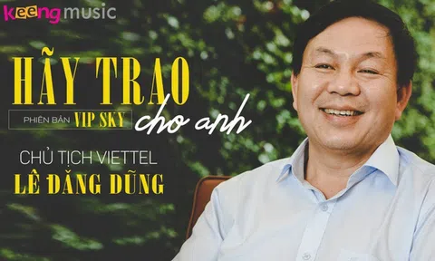 Như thường lệ, Tổng giám đốc Viettel vừa cover bài hát “Hãy trao cho anh”, hay không kém gì Sơn Tùng - MTP