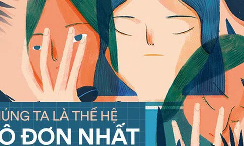 Càng ngày càng nhiều người trẻ nói: "Tôi không cần bạn bè" - liệu chúng ta có phải là thế hệ cô đơn nhất?