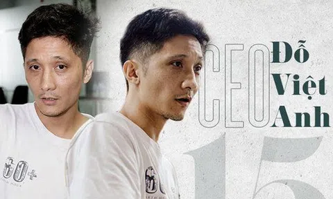 CEO Đỗ Việt Anh: Hành trình 15 năm dốc sức xây dựng thương hiệu thời trang Việt và tâm ý giúp người trẻ đi lên