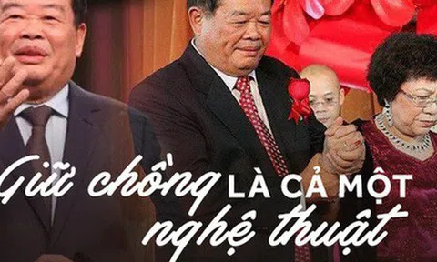 'Cao thủ' giữ chồng là đây: Mù chữ nhưng vẫn đánh bật kẻ thứ 3 nhẹ nhàng và chồng tỷ phú ngoan ngoãn để vợ đứng tên toàn bộ tài sản