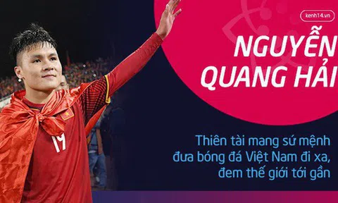 Nguyễn Quang Hải: Thiên tài mang sứ mệnh đưa bóng đá Việt Nam đi xa, đem thế giới tới gần