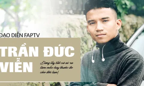 Đạo diễn FAPtv kể chuyện từ 0,5 điểm toán thi đại học đến nút kim cương Youtube đầu tiên của Việt Nam: “Đừng lấy bất cứ ai ra làm cột mốc hay thước đo cho đời bạn!”