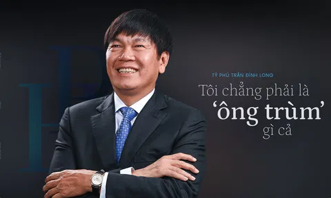 Tỷ phú Trần Đình Long: ‘Tôi chẳng phải là ông trùm gì cả’